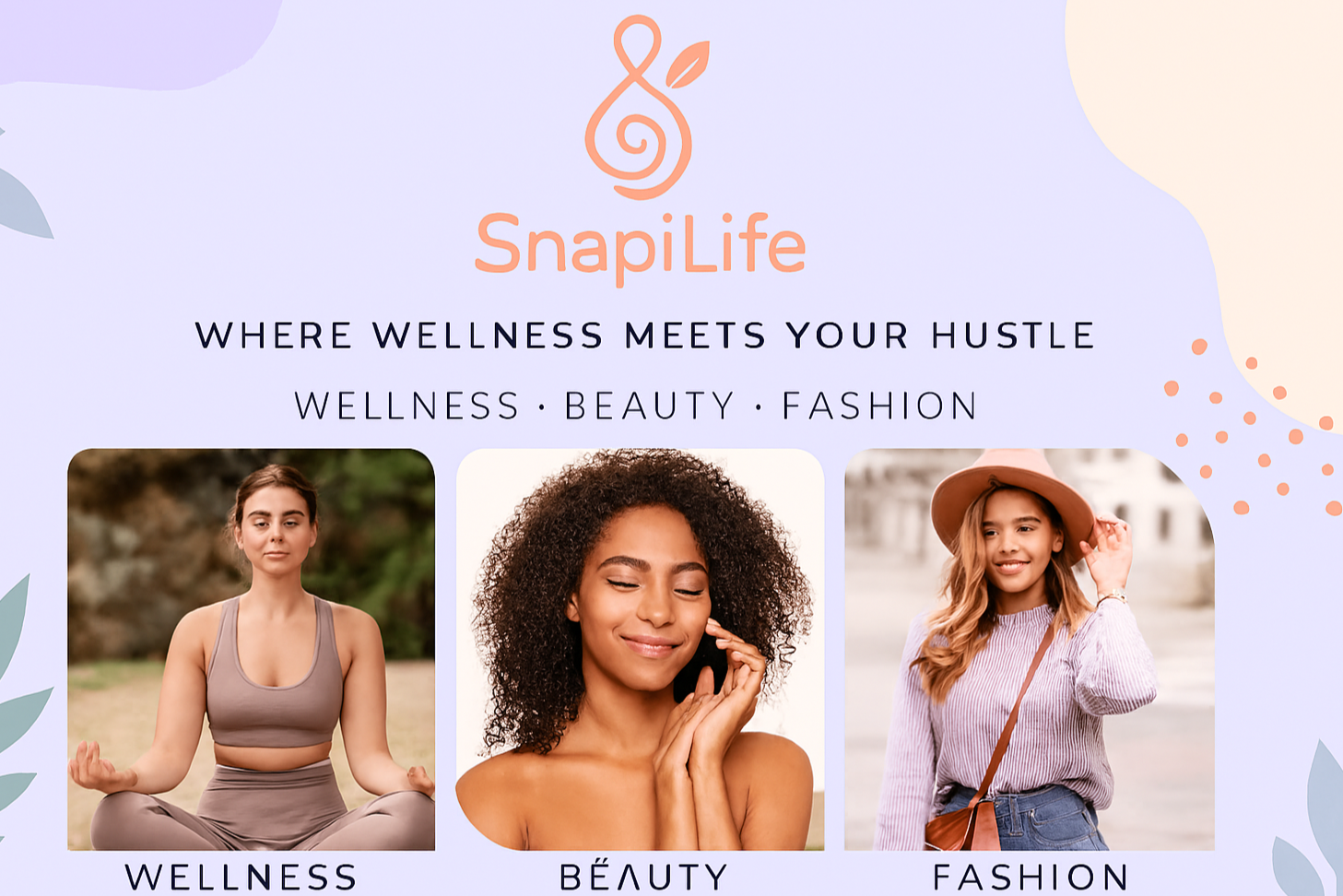 SnapiLife brand banner with three women representing wellness, beauty, and fashion on a light purple background.